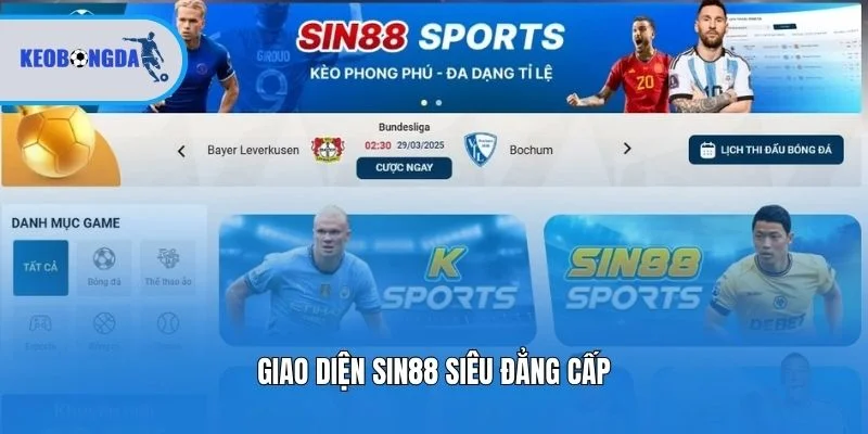 Giao diện Sin88 siêu đẳng cấp