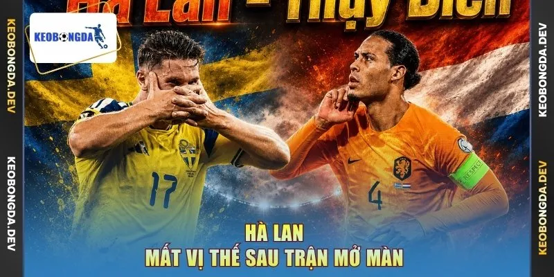 Hà Lan mất vị thế sau trận mở màn