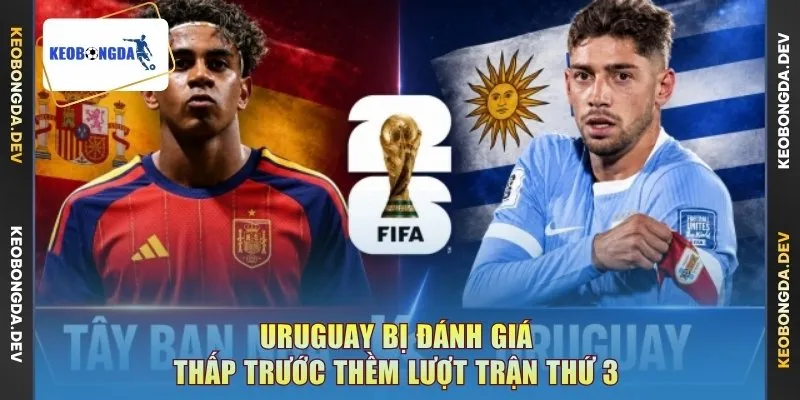 Uruguay bị đánh giá thấp trước thềm lượt trận thứ 3